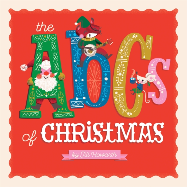 The ABCs of Christmas, Board book Book