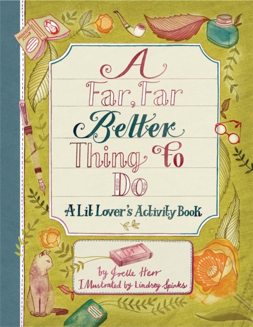 A Far, Far Better Thing to Do : A Lit Lover's Activity Book, Paperback / softback Book