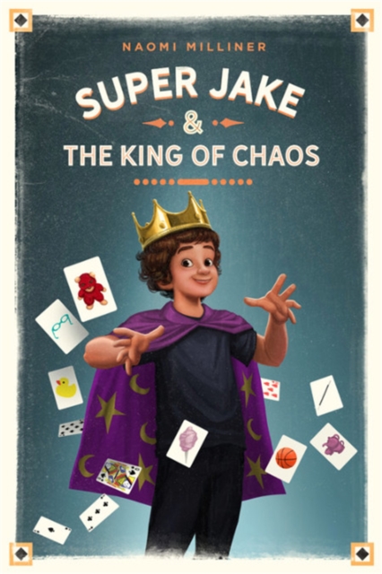 Super Jake & the King of Chaos, Hardback Book