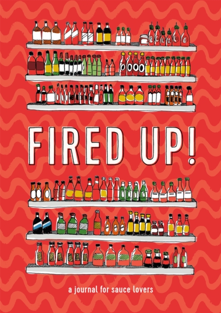 Fired Up! : A Journal, Hardback Book
