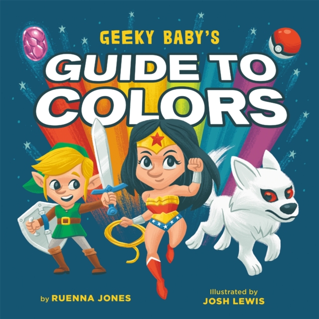 Geeky Baby's Guide to Colours, Hardback Book