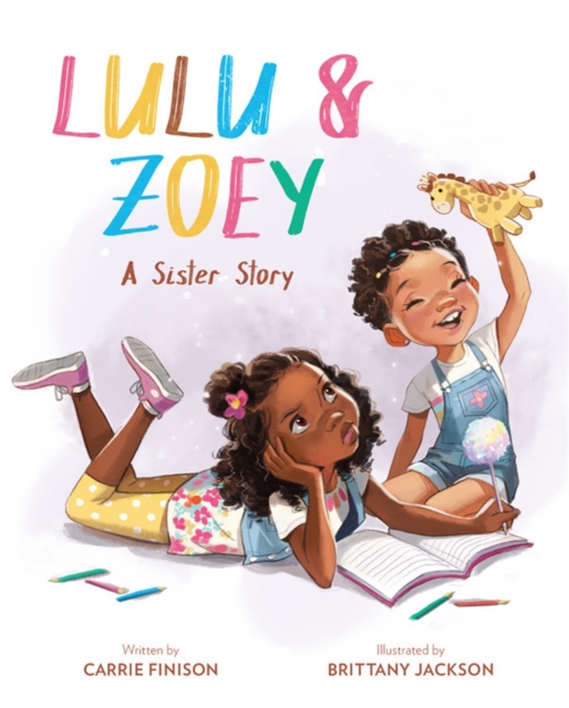 Lulu and Zoey : A Sister Story, Hardback Book