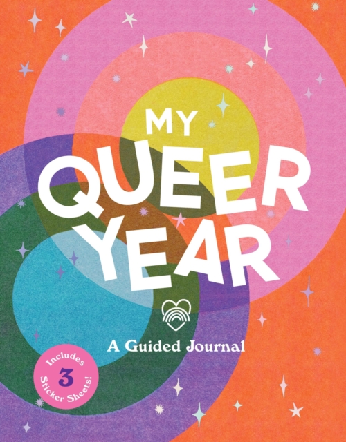 My Queer Year : A Guided Journal, Hardback Book