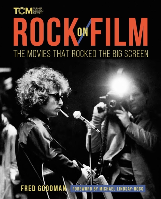 Rock on Film : The Movies That Rocked the Big Screen, Hardback Book
