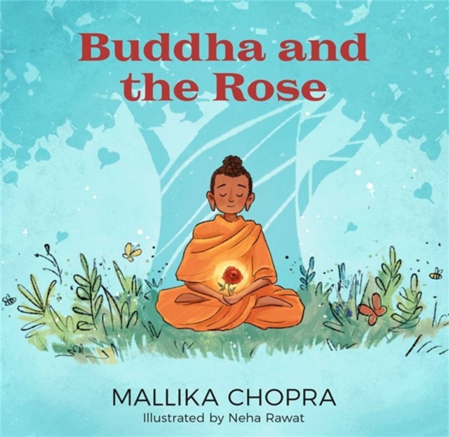 Buddha and the Rose, Hardback Book