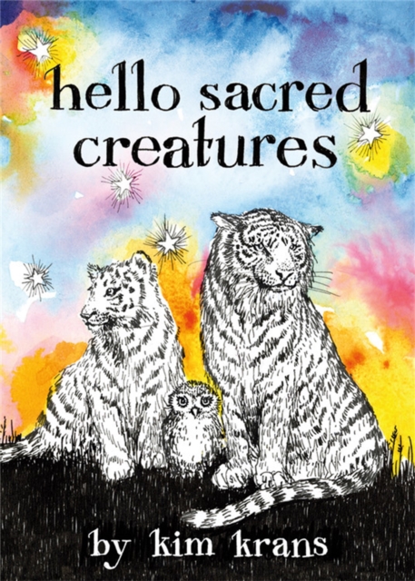 Hello Sacred Creatures, Board book Book