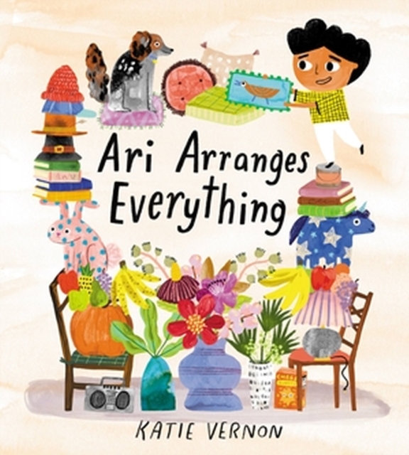 Ari Arranges Everything, Hardback Book
