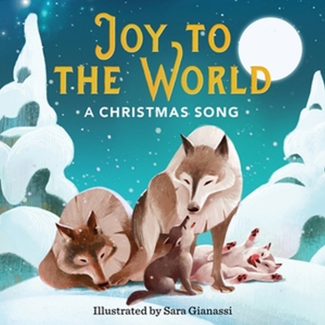 Joy to the World : A Christmas Song, Hardback Book