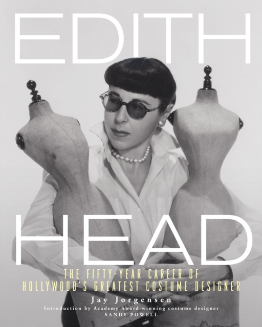 Edith Head : The Fifty-Year Career of Hollywood's Greatest Costume Designer, Paperback / softback Book