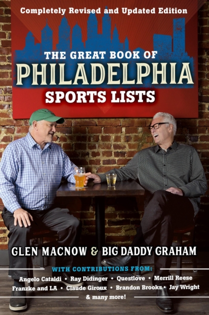 The Great Book of Philadelphia Sports Lists (Completely Revised and Updated Edition), Paperback / softback Book