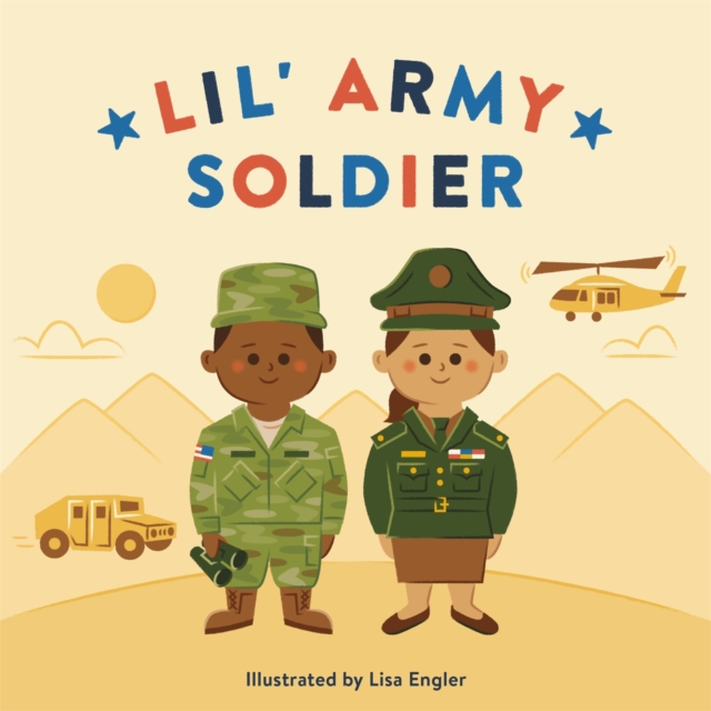 Lil' Army Soldier, Hardback Book