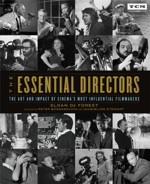 The Essential Directors : The Art and Impact of Cinema's Most Influential Filmmakers, Paperback / softback Book