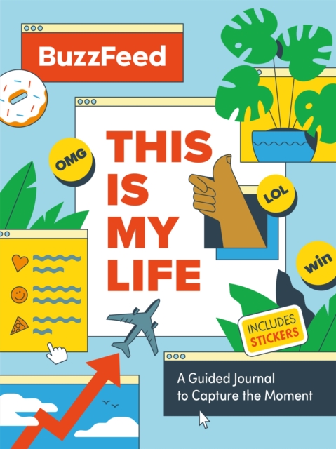 BuzzFeed: This Is My Life : A Guided Journal to Capture the Moment, Hardback Book