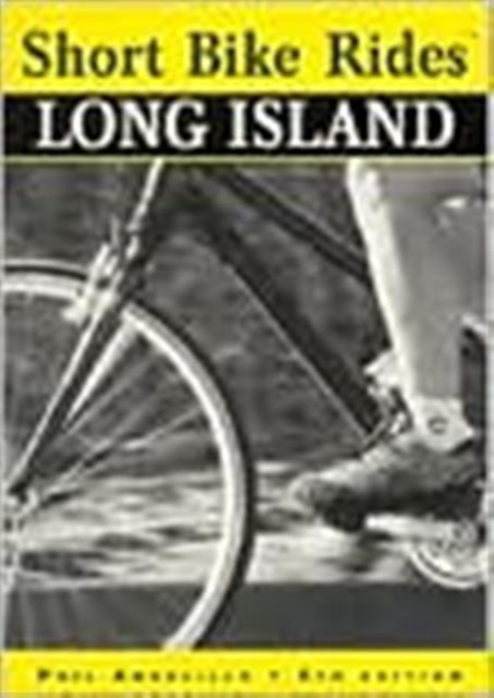 Short Bike Rides (R) Long Island, Paperback / softback Book