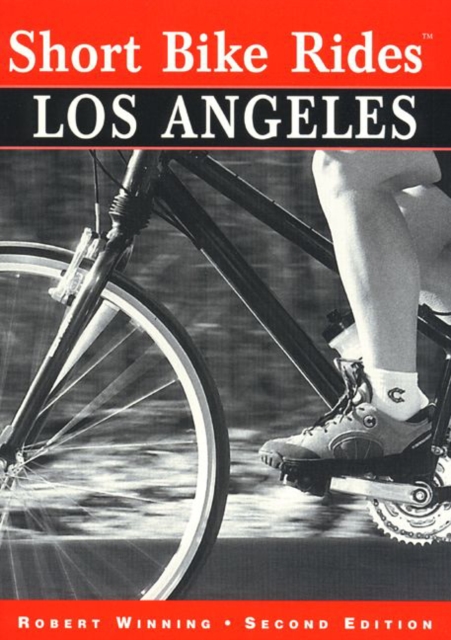 Short Bike Rides (R) Los Angeles, Paperback / softback Book