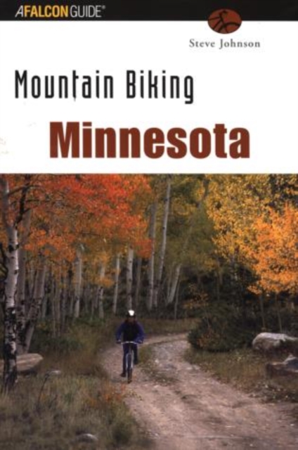 Mountain Biking Minnesota, Paperback / softback Book