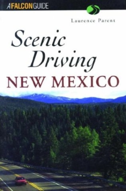 Scenic Driving New Mexico, Hardback Book