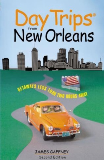 Day Trips (R) from New Orleans, Paperback / softback Book