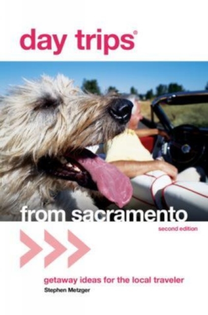 Day Trips (R) from Sacramento, Paperback / softback Book