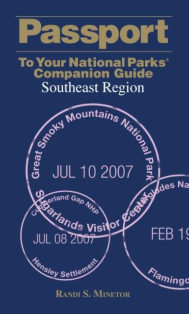 Passport To Your National Parks (R) Companion Guide: Southeast Region, Paperback / softback Book