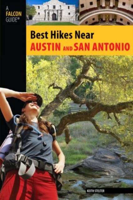 Best Hikes Near Austin and San Antonio, Paperback / softback Book