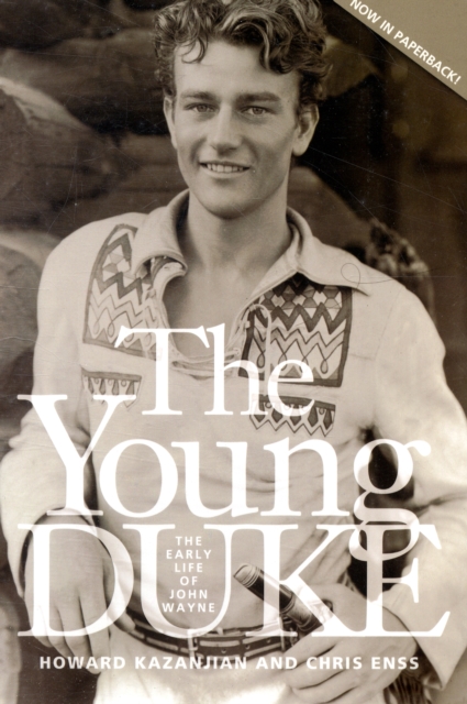 Young Duke : The Early Life Of John Wayne, Paperback / softback Book