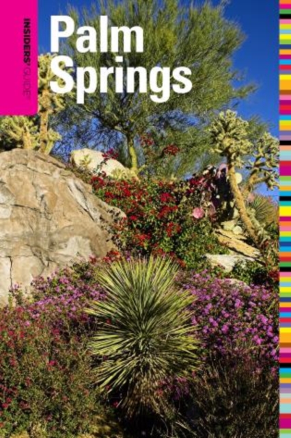 Insiders' Guide (R) to Palm Springs, Paperback / softback Book