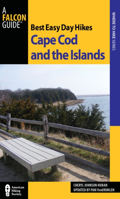 Best Easy Day Hikes Cape Cod and the Islands, Paperback / softback Book