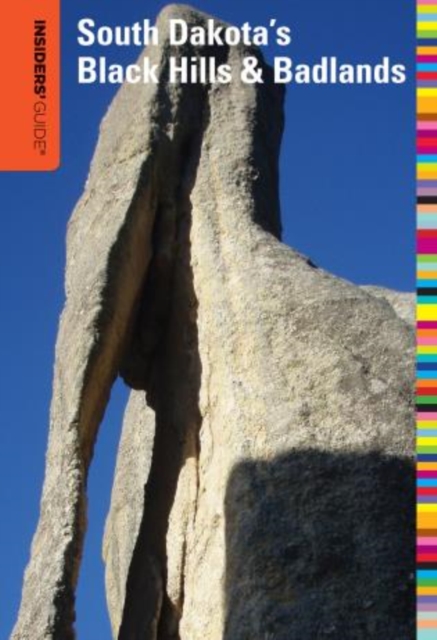 Insiders' Guide (R) to South Dakota's Black Hills & Badlands, Paperback / softback Book