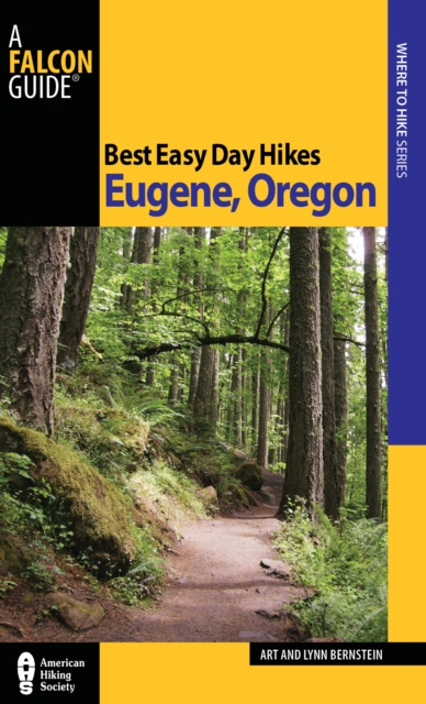 Best Easy Day Hikes Eugene, Oregon, Paperback / softback Book