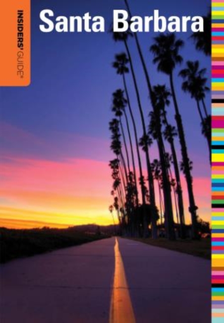 Insiders' Guide (R) to Santa Barbara, Paperback / softback Book