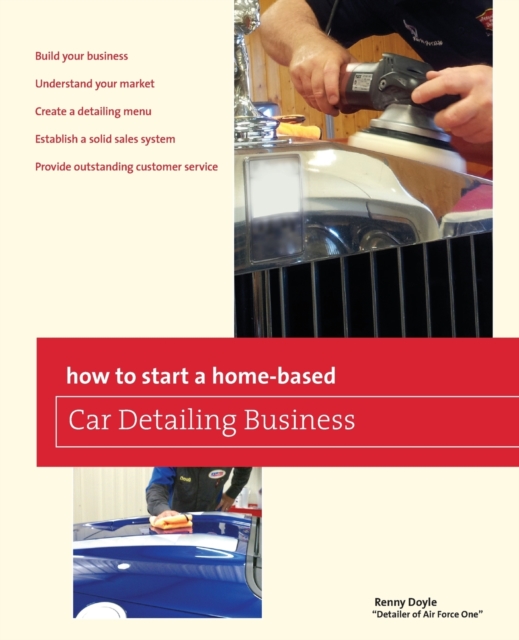 How to Start a Home-based Car Detailing Business, Paperback / softback Book