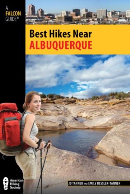 Best Hikes Near Albuquerque, Paperback / softback Book