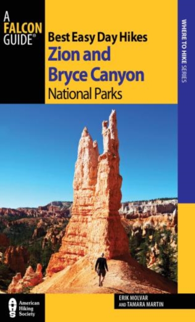 Best Easy Day Hikes Zion and Bryce Canyon National Parks, Paperback / softback Book