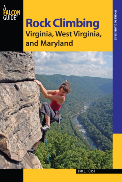 Rock Climbing Virginia, West Virginia, and Maryland, Paperback / softback Book