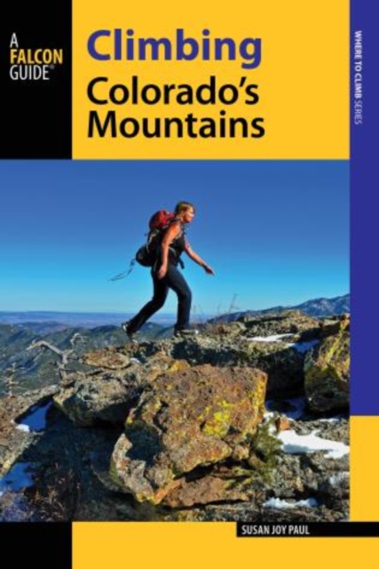 Climbing Colorado's Mountains, Paperback / softback Book