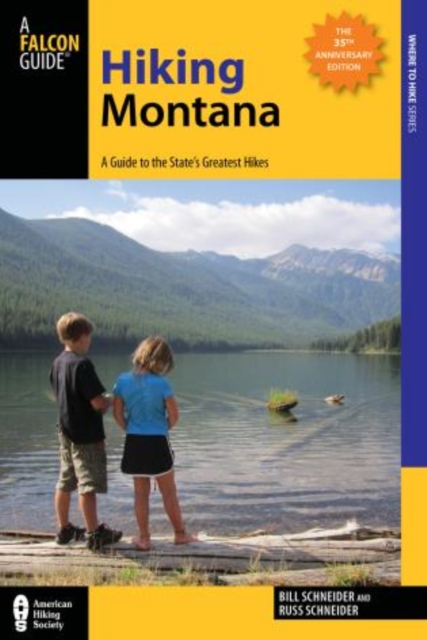 Hiking Montana : A Guide to the State's Greatest Hikes, Paperback / softback Book