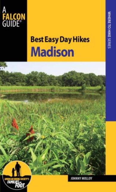 Best Easy Day Hikes Madison, Paperback / softback Book