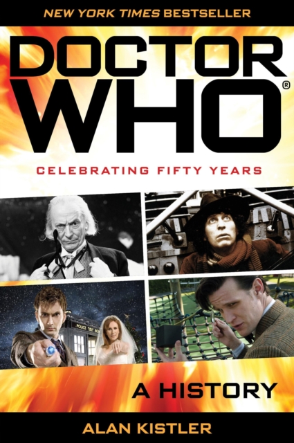 Doctor Who : A History, Paperback / softback Book