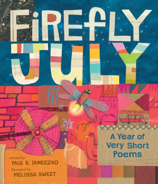 Firefly July: A Year of Very Short Poems, Hardback Book