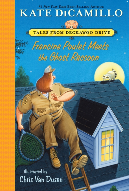 Francine Poulet Meets the Ghost Raccoon : Tales from Deckawoo Drive, Volume Two, Paperback / softback Book