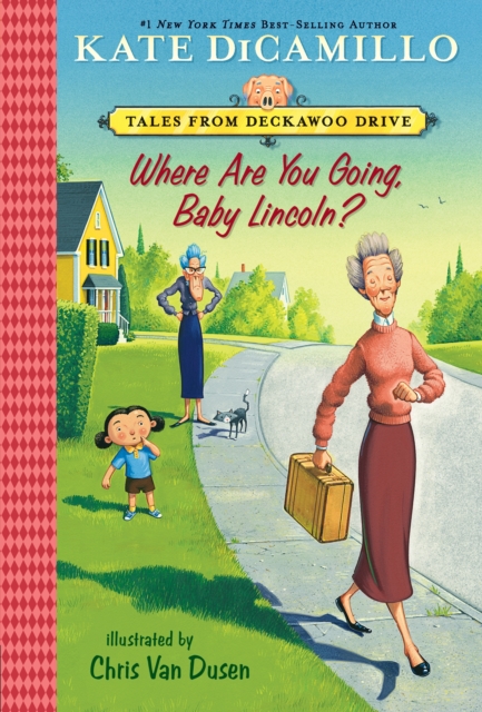 Where Are You Going, Baby Lincoln? : Tales from Deckawoo Drive, Volume Three, Paperback / softback Book