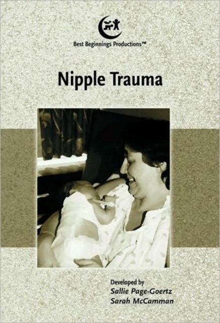 Nipple Trauma : Module 3, CD-ROM Book