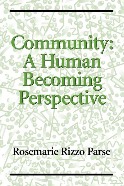 Community: A Human Becoming Perspective, Paperback / softback Book