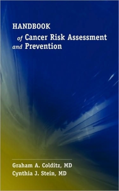Handbook of Cancer Risk Assessment and Prevention, Paperback / softback Book