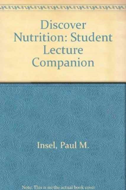 Discover Nutrition : Student Lecture Companion, Paperback Book