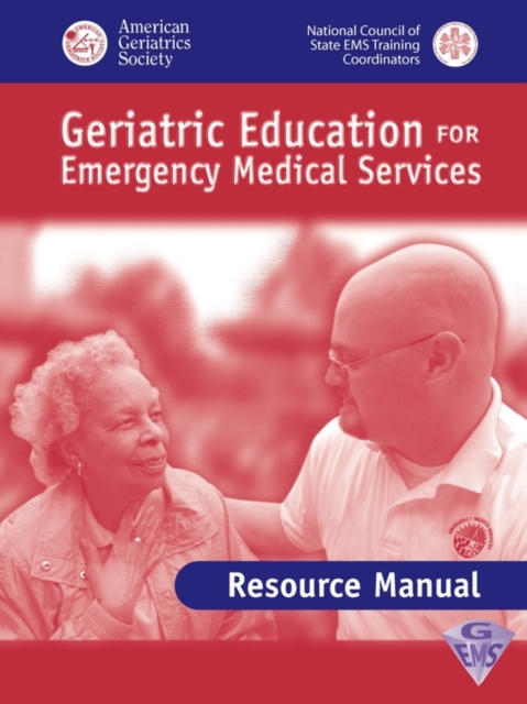 Geriatric Education for EMS : Review Manual, Paperback / softback Book