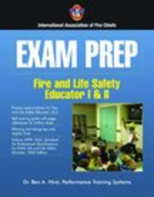 Exam Prep: Fire And Life Safety Educator I  &  II, Paperback / softback Book