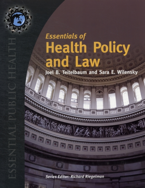 Essentials of Health Policy and Law, Paperback / softback Book