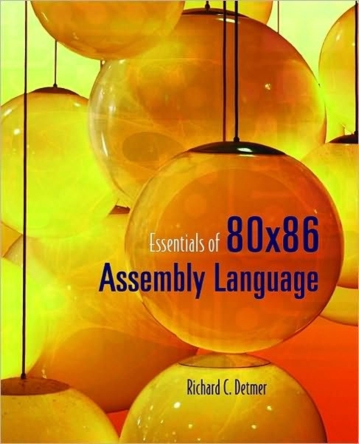 Essentials of 80 X 86 Assembly Language, Paperback / softback Book